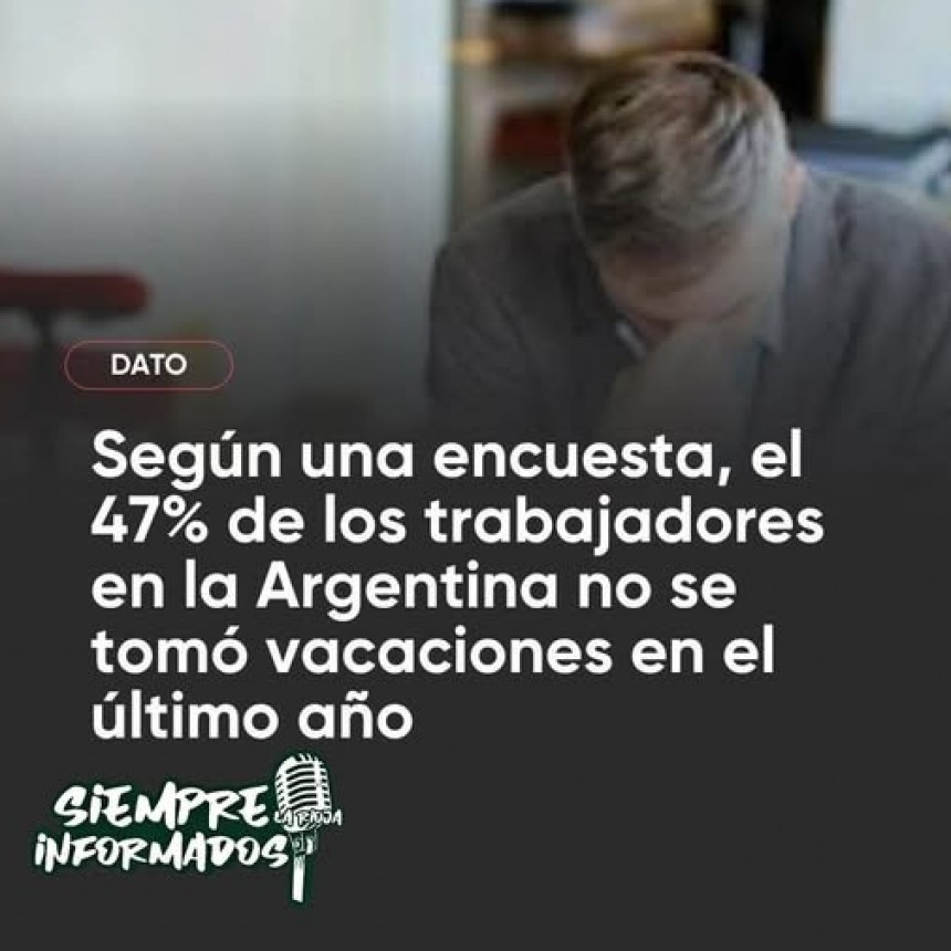 ATENCIÓN: ¿VOS HACE CUANTO NO TE TOMAS VACACIONES?