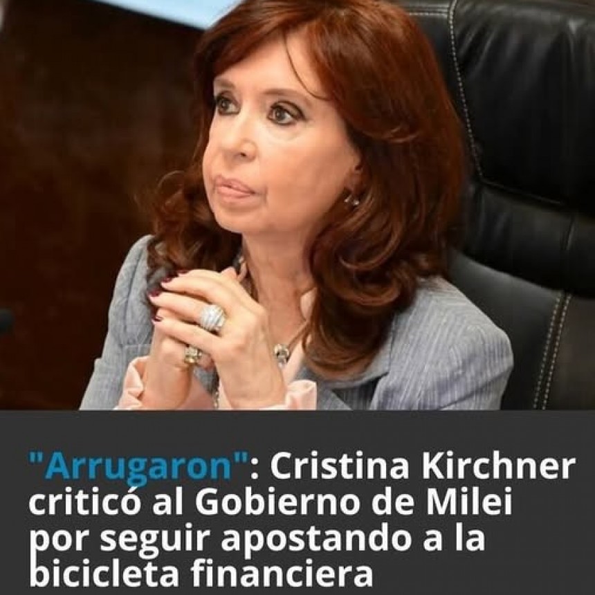 CRISTINA KIRCHNER VOLVIÓ A CRITICAR AL GOBIERNO DE MILEI